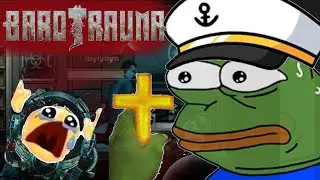 7 Monkees Try To Pilot A Sub In MODDED BAROTRAUMA!