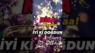 NİSA İYİ Kİ DOĞDUN İYİ Kİ VARSIN NİSA - HER İSME ÖZEL ŞARKI