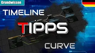 TIPPS Unreal Engine Timeline Track German | Unreal Engine Curve Editor German | UE4 Tutorial Deutsch