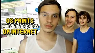 OS PRINTS MAIS ENGRAÇADOS DA INTERNET