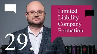 29. Limited liability company formation - Angielski dla prawników