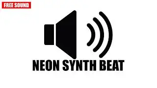 Epic Neon Synthwave Beat (Free Sound Effect) - no copyright SFX