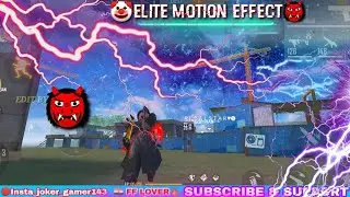 Elite Motion Effect By Joker Gamer 👹| New Elite Motion Free Fire Video 🤡 | Elite Motion Editing