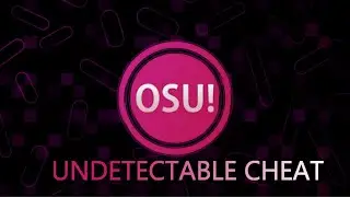 OSU! CHEAT | HOW TO DOWNLOAD AND INSTALL!