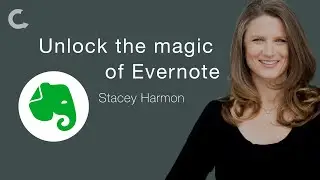 Unlock the magic of Evernote (with Stacey Harmon)
