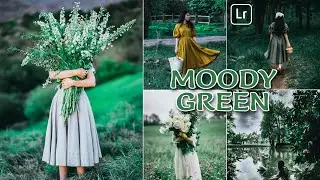 Moody Green-Lightroom Mobile Tutorial(preset) | Lightroom best photo editing | photo editing apps
