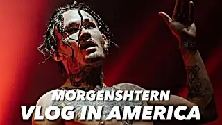 ⚡MORGENSHTERN СНИМАЕТ ВЛОГ ПО ТУРУ В АМЕРИКЕ