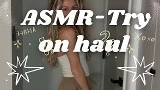 ASMR- DRESSIN CLOTHING TRY ON HAUL🤍🤍