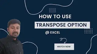 How to use Transpose option in excel || by Quicklink