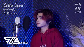 [NEVEL ON COVER] ECLIPSE - Sudden Shower (소나기) | Lovely Runner (선재업고 튀어) OST Part. 1 Cover by Rizki