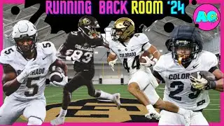 Colorado Running Back Room 2024 - Battle For #1