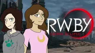 RWBY - Grimm Eclipse - We're Still Alive and Bad at Games