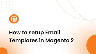 How to Setup Custom Email Templates On Magento 2 | Customize Email Template, New Order Email Magento