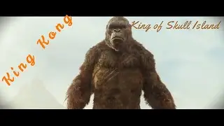 King Kong || King Of Skull Island ||4k|| [Monsterverse]