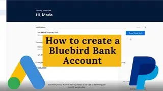 How to create a Bluebird Bank Account | Bank Account for Google Adwords | AG Tech