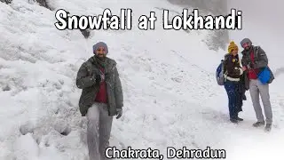 Chakrata Hill Station: Season's First Snowfall, Uttarakhand