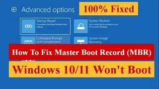 How To Fix Master Boot Record MBR | Windows won't Boot in Windows 11/10 [Fixed] 
