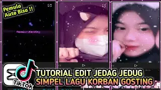 tutorial edit jedag jedug simpel di capcut Dj korban gosting