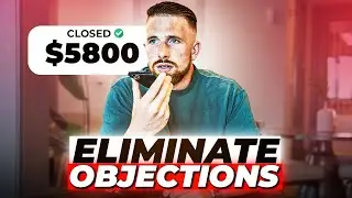How To Eliminate Objections on Sales Calls