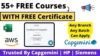55+ FREE Courses with Free Certificates | Any Batch Any Branch Can Apply | Capgemini HP Siemens