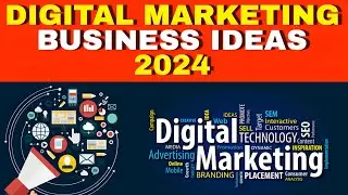 💻 Digital Marketing Business Ideas 2024 | Trending Digital Marketing Businesses