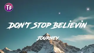 Journey - Don't Stop Believin (Lyrics/Letra)