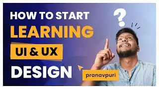New to UI/UX design? This video is all you need! | Learn UI UX Design in Hindi | Pranavpuri Goswami
