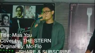 Miss You- Mc Flo [Cover Song By THE STERN] || THE STERN