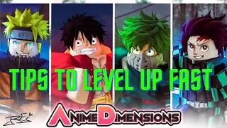 How to Level Up Fast in Anime Dimensions Roblox (Tips and Tricks)