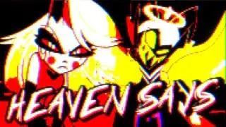 Heaven Says [HAZBIN HOTEL // AMV]