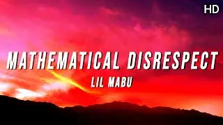 lil mabu - mathematical disrespect (lyrics) HD