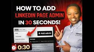 How to Add LinkedIn Page Admin in 30 Seconds (Step-by-Step)
