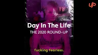 DAY IN THE LIFE - 2020 ROUND-UP