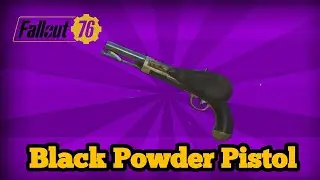 Let's Play Fallout 76 Part 5: Black Powder Pistol