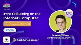 Intro to Building on the Internet Computer | Workshop -  Buidl for Web 3 hackathon
