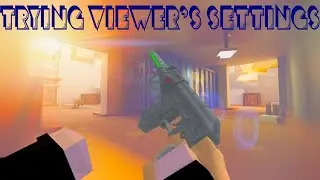 Trying Viewer's Settings | KRUNKER