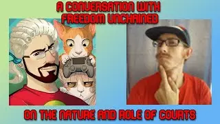 A Conversation w/ Freedom Unchained: The Role of the Courts