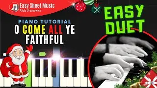 O Come All Ye Faithful - Easy Christmas Piano Duet I Sheet Music for Beginners PDF I SLOW Tutorial