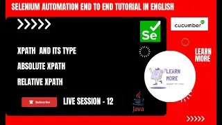 12. Understanding XPath Locators in Selenium | Types - Absolute & Relative XPath with examples