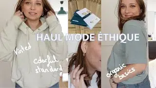 HAUL MODE ETHIQUE (vinted, Organic Basics, Colorful Standard, Ana Luisa)
