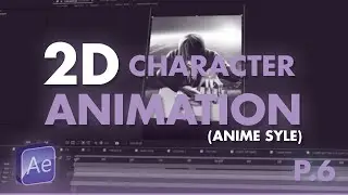 Character Animation Pt.6 (animating)