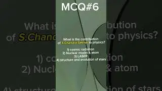 What is the contribution of S.Chandra Sekhar physics? #physicsmcqs