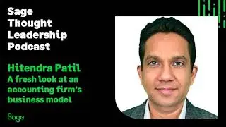 Thought Leader - Hitendra Patil on a fresh look at the accounting firm business model
