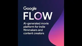 Google Flow Makes Movie-Making Possible Without a Crew – Is This the Future?