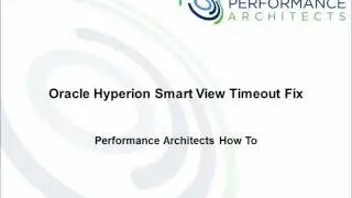 Oracle Hyperion Smart View Timeout Fix