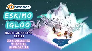 Eskimo Igloo in Blender 2.8 - Beginner Basic Landscape Tutorial - Low Poly Isometric