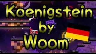 НЕМЕЦКИЙ КОЛЛАБ Koenigstein 100% by Woom (Easy demon)