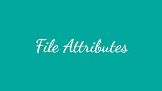 File Attributes in operating system | #operatingsystem #os #filesystem #attributes #files