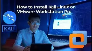 How to Install Kali Linux on VMware Workstation Pro  - Guide for Cybersecurity Professionals
