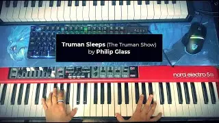 Truman Sleeps (The Truman Show) by Philip Glass | on Piano